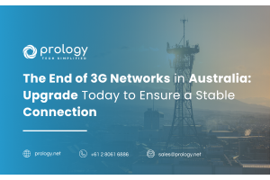 The End of 3G Networks in Australia: Upgrade Today to Ensure a Stable Connection